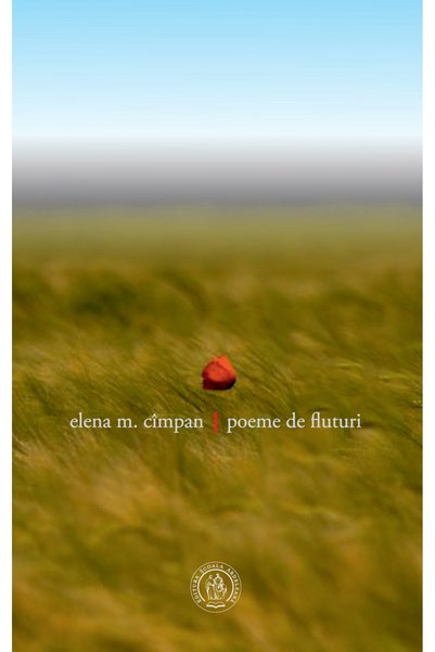 SCOALA ARDELEANA Poeme de fluturi - Elena M. Cimpan