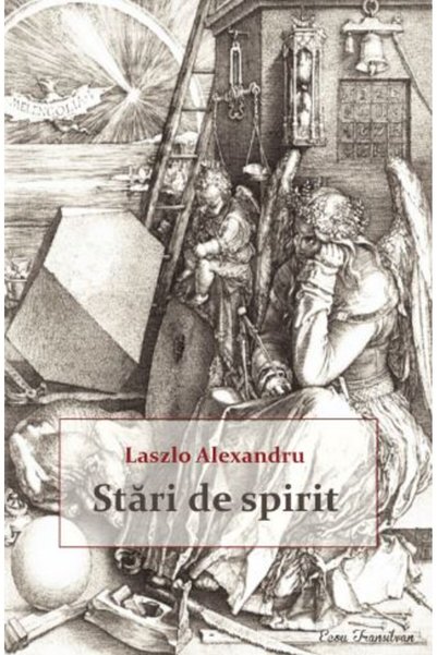 ECOU TRANSILVAN Stari de spirit - Laszlo Alexandru