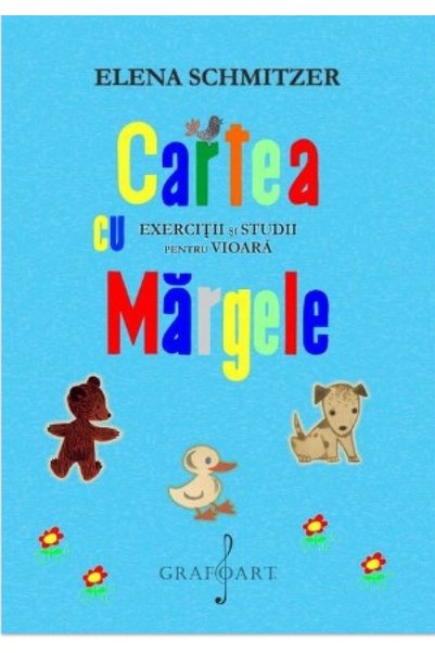 GRAFOART Cartea cu margele. Exercitii si studii pentru vioara - Elena Schmitzer