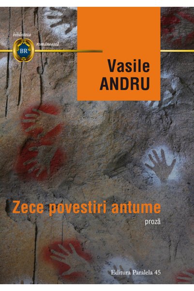Paralela 45 Zece povestiri antume - Vasile Andru