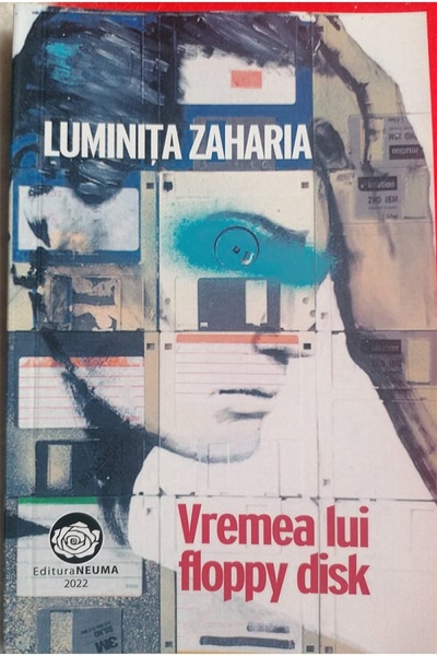 NEUMA Vremea lui floppy disk - Luminita Zaharia