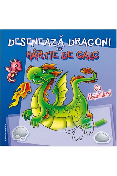 Nomina Deseneaza dragoni cu hartie de calc