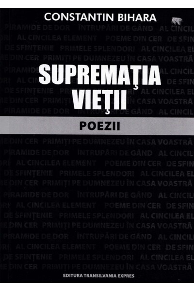 TRANSILVANIA EXPRES Suprematia vietii - Constantin Bihara
