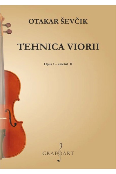 GRAFOART Tehnica viorii. Opus 1 Caietul 2 - Otakar Sevcik