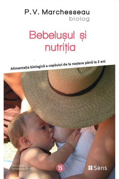 Sens Bebelusul si nutritia - P.V. Marchesseau