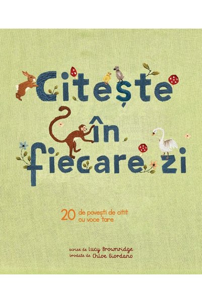 Didactica Publishing House Citeste in fiecare zi - Lucy Brownridge, Chloe Gio...