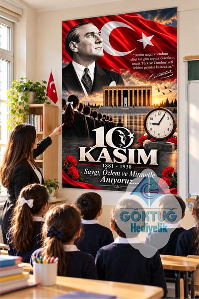 Göktuğ Hediyelik 10 Kasım Atatürk Anma Afişi Okul ve Kreşler İçin 100X150 cm