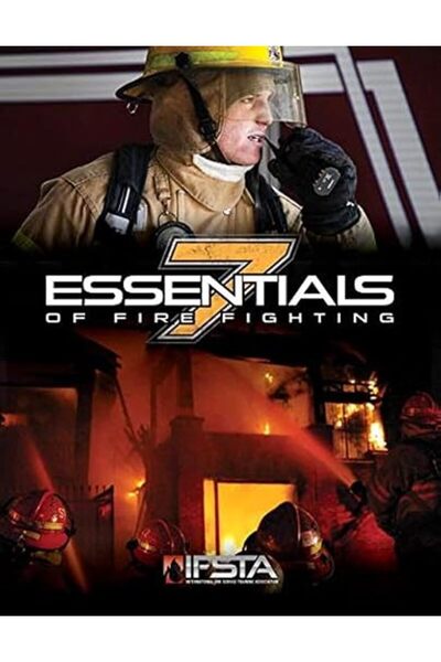 GENERAL Essentials of Fire Fighting
