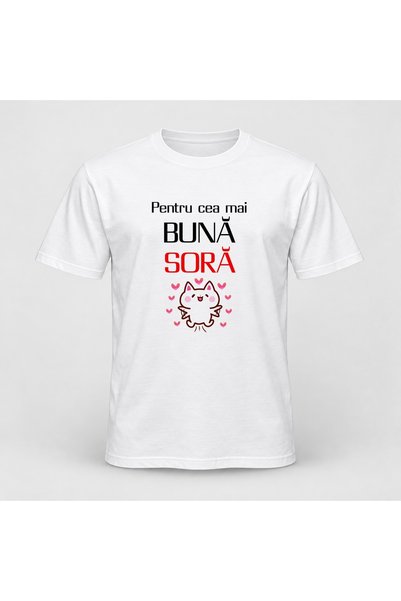 Fabricacucadouri.ro Tricou personalizat Pentru cea mai buna sora