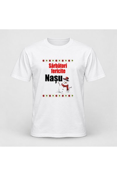 Fabricacucadouri.ro Tricou personalizat Sarbatori fericite nasu, model om zapada