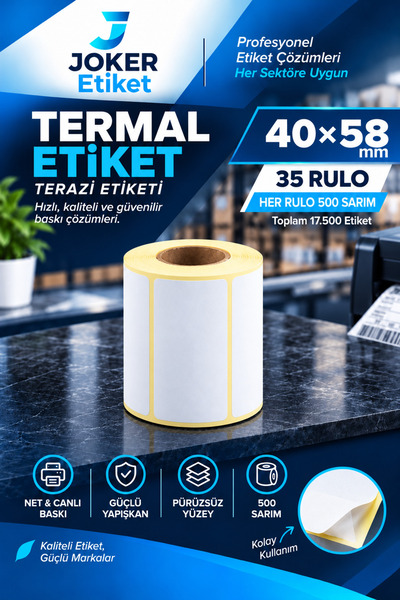 JOKER ETİKET / 40x58 Termal Etiket / 500 Sarım / 35 Rulo / Yapışkanlı / Ribonsuz Kullanım / Kargo - Terazi - Manav - Kasap