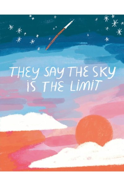 GENERAL Love Muchly Greeting Cards: Graduation - They Say the Sky's the Limit...