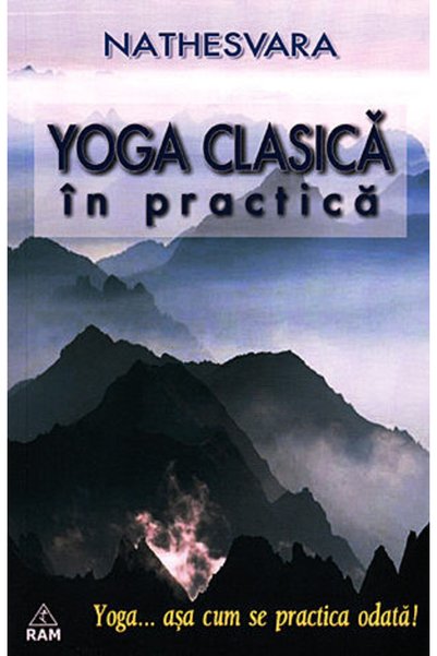 RAM Yoga clasica in practica - Nathesvara