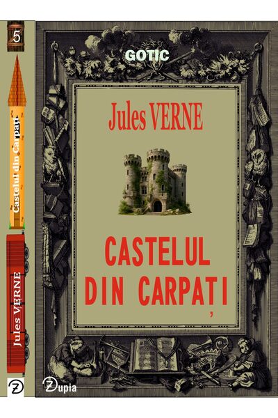 zupia The Carpathian Castle</DNTCTMS> / Jules Verne / ediție critică