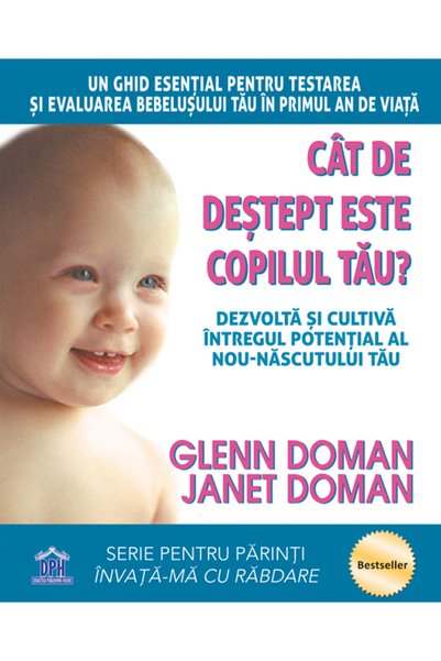 Didactica Publishing House Cat de destept este copilul tau? - Glenn Doman, Ja...
