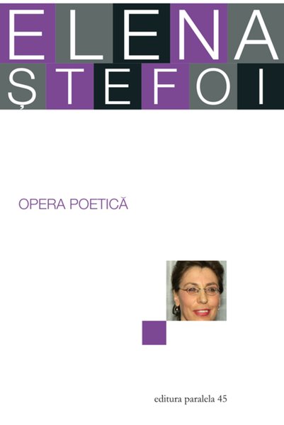 Paralela 45 Opera poetica - Elena Stefoi