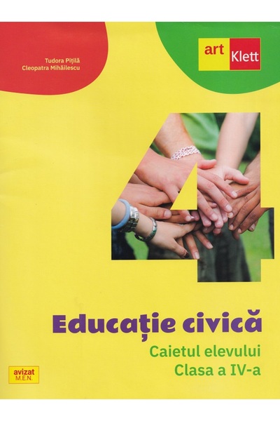 Grupul Editorial Art Educatie civica - Clasa 4 - Caietul elevului - Tudora Pi...