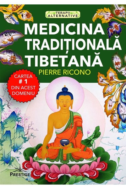 Prestige Medicina traditionala tibetana - Pierre Ricono