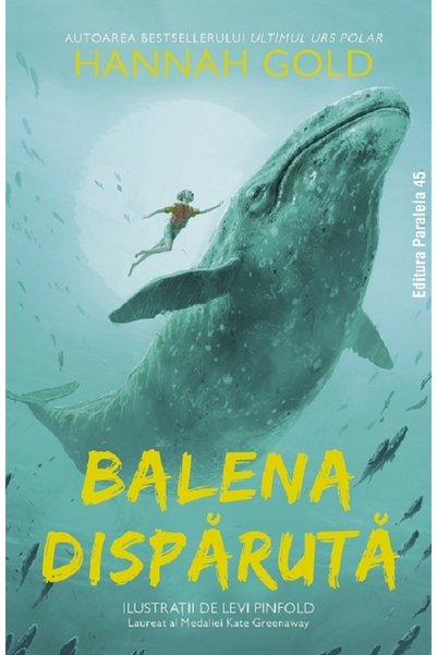 Paralela 45 Balena disparuta - Hannah Gold