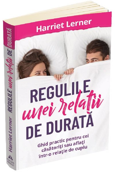 HERALD Regulile unei relatii de durata - Harriet Lerner