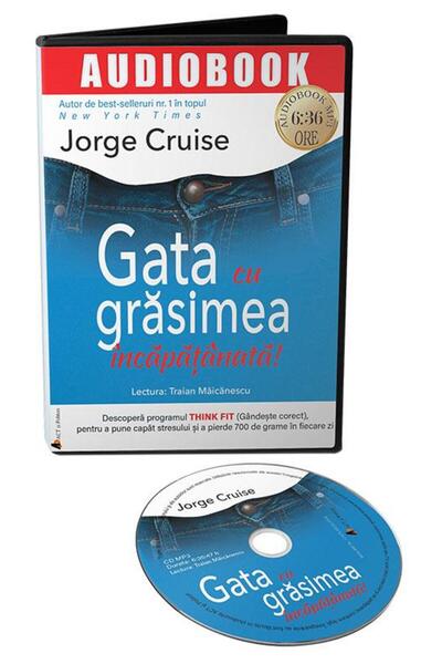 ACT si Politon Audiobook. Gata cu grasimea incapatanata! - Jorge Cruise