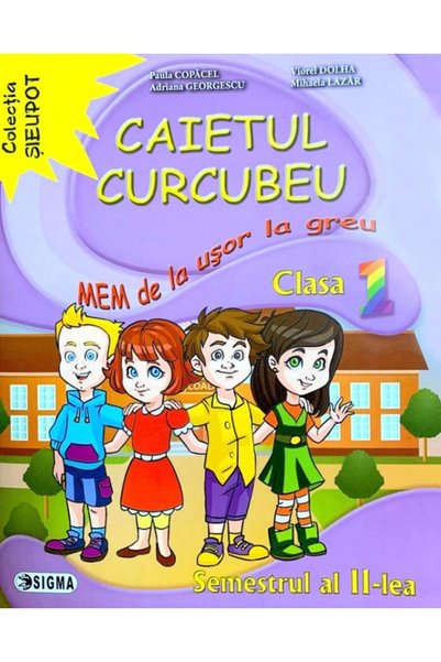 Sigma Caietul Curcubeu MEM - Clasa 1 Sem.2 - Paula Copacel, Viorel Dolha