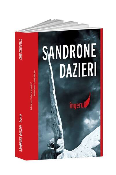 Crime Scene Press Ingerul - Sandrone Dazieri