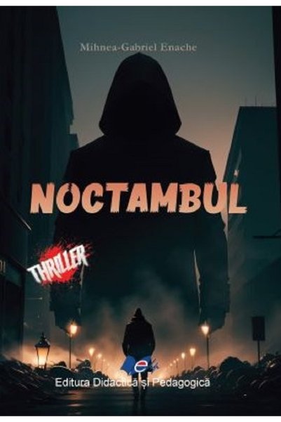 Didactica si Pedagogica Noctambul - Mihnea-Gabriel Enache