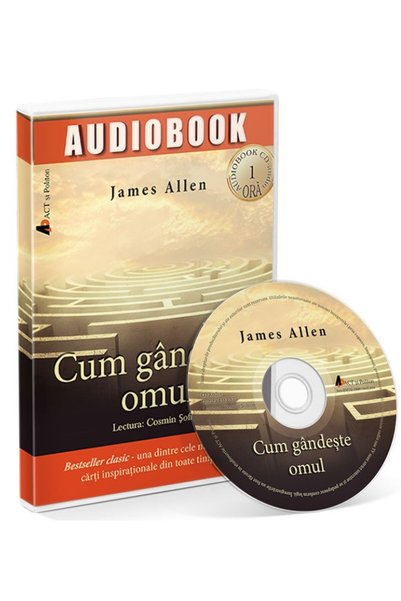 ACT si Politon Cd Cum gandeste omul - James Allen