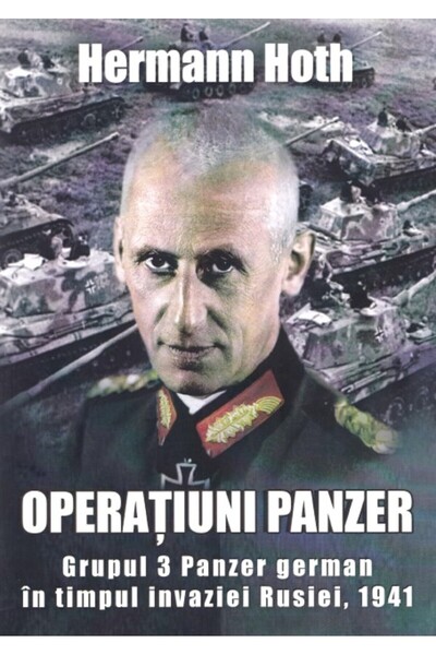 MIIDECARTI Operațiuni Panzer - Hermann Hoth