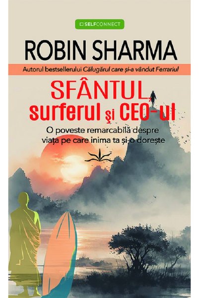 Prestige Sfantul, surferul si CEO-ul - Robin Sharma
