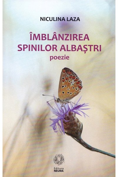 NEUMA Imblanzirea spinilor albastri - Niculina Laza