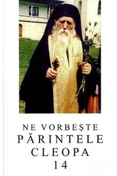 MANASTIREA SIHASTRIA Ne vorbeste Parintele Cleopa 14