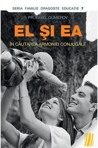 Editura Sophia El și Ea. În căutarea armoniei matrimoniale, broșată, 272 de p...