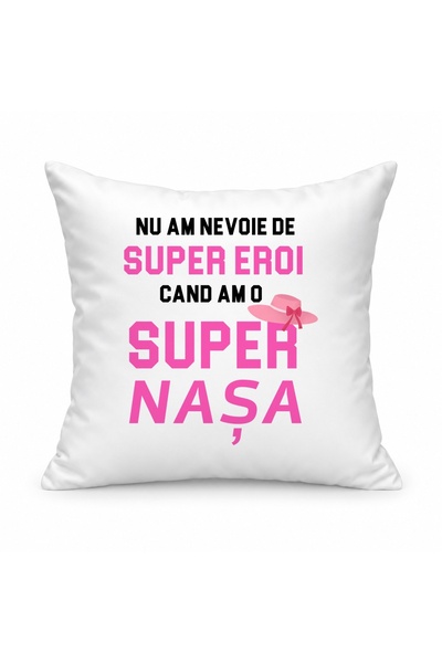 Fabricacucadouri.ro Pernă personalizată Nu am nevoie de super eroi, cand am o...