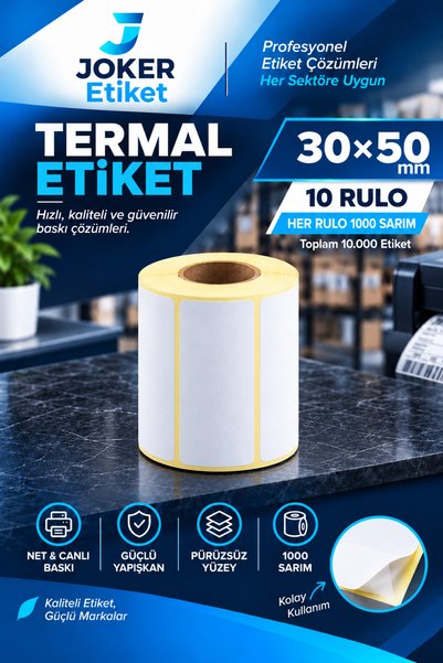 JOKER ETİKET / 30x50 Termal Etiket / 1000 Sarım / 10 Rulo / Yapışkanlı / Ribonsuz Kullanım / Kargo - Barkod - Bilgi