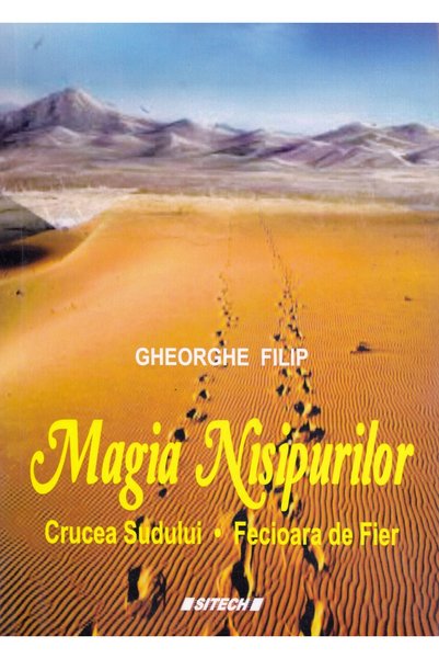 SITECH Magia nisipurilor - Gheorghe Filip