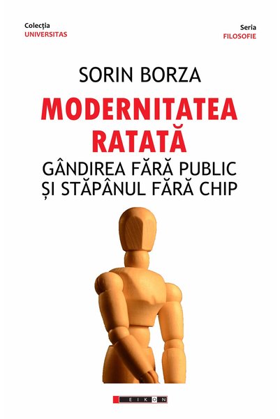 Eikon Modernitatea ratata - Sorin Borza