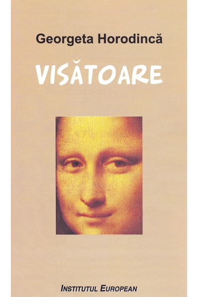 INSTITUTUL EUROPEAN Visatoare - Georgeta Horodinca