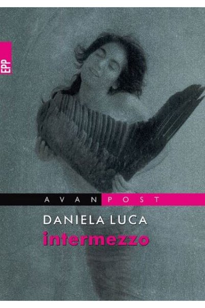 Paralela 45 Intermezzo - Daniela Luca