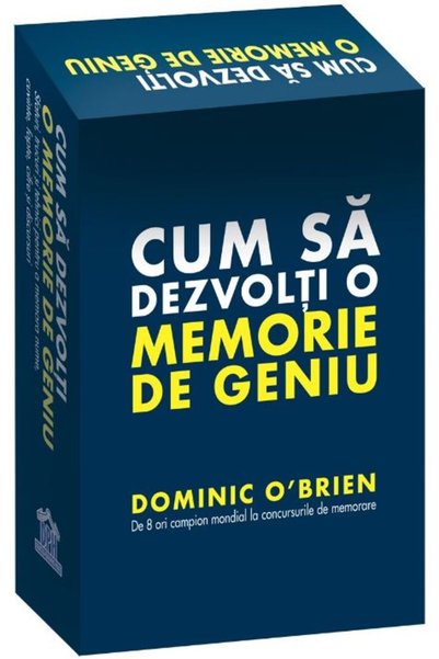 Didactica Publishing House Cum sa dezvolti o memorie de geniu - Dominic O'Brien
