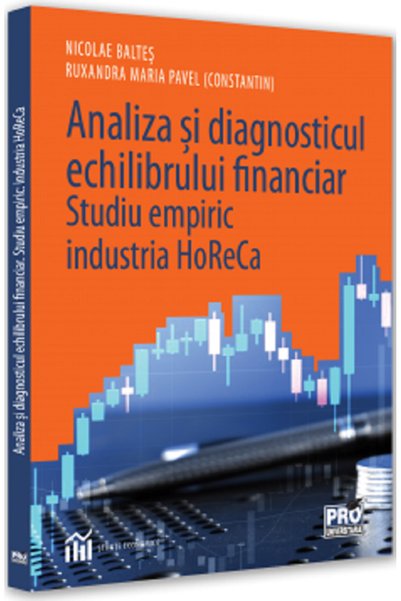 Pro Universitaria Analiza si diagnosticul echilibrului financiar - Nicolae Ba...
