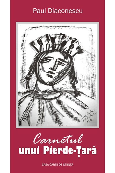 CASA CARTII DE STIINTA Carnetul unui Pierde-Tara - Paul Diaconescu