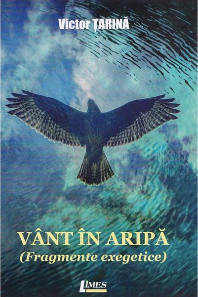 Limes Vant in aripa (fragmente exegetice) - Victor Tarina