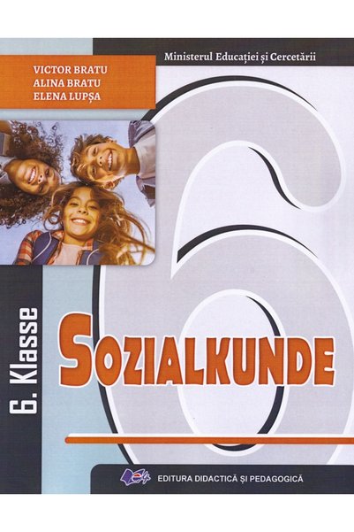 Didactica si Pedagogica Educatie sociala. Limba germana - Clasa 6 - Manual - ...