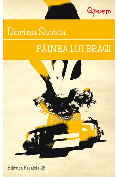 Paralela 45 Painea lui Bragi - Dorina Stoica