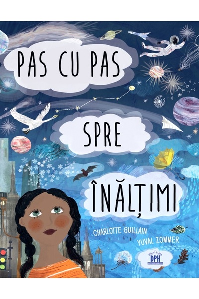 Didactica Publishing House Pas cu pas spre inaltimi - Charlotte Guillain, Yuv...