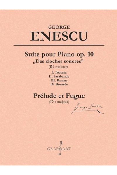 GRAFOART Suite pour piano op. 10. Prelude et Fugue - George Enescu