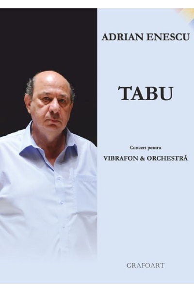 GRAFOART Tabu, Concert pentru Vibrafon si Orchestra - Adrian Enescu