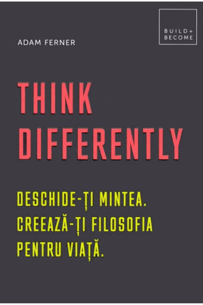 Didactica Publishing House Think Differently. Deschide-ti mintea. Creeaza-ti ...